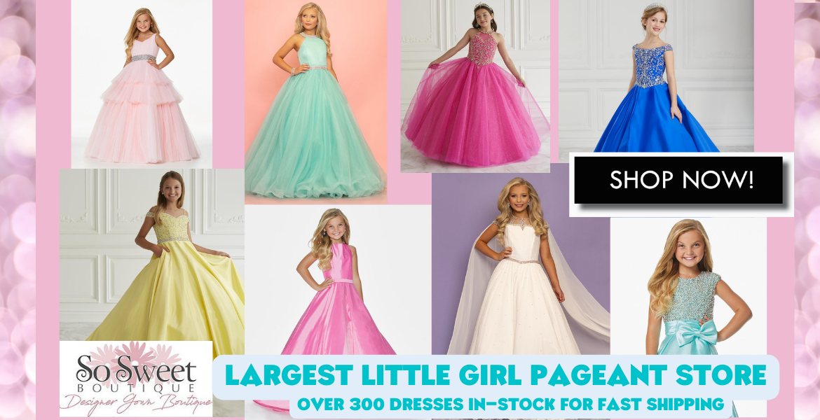 Little Girls Pageant Dresses