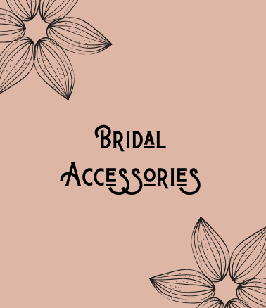 Picture of Text of Bridal Accessories with Link to Bridal Accessories