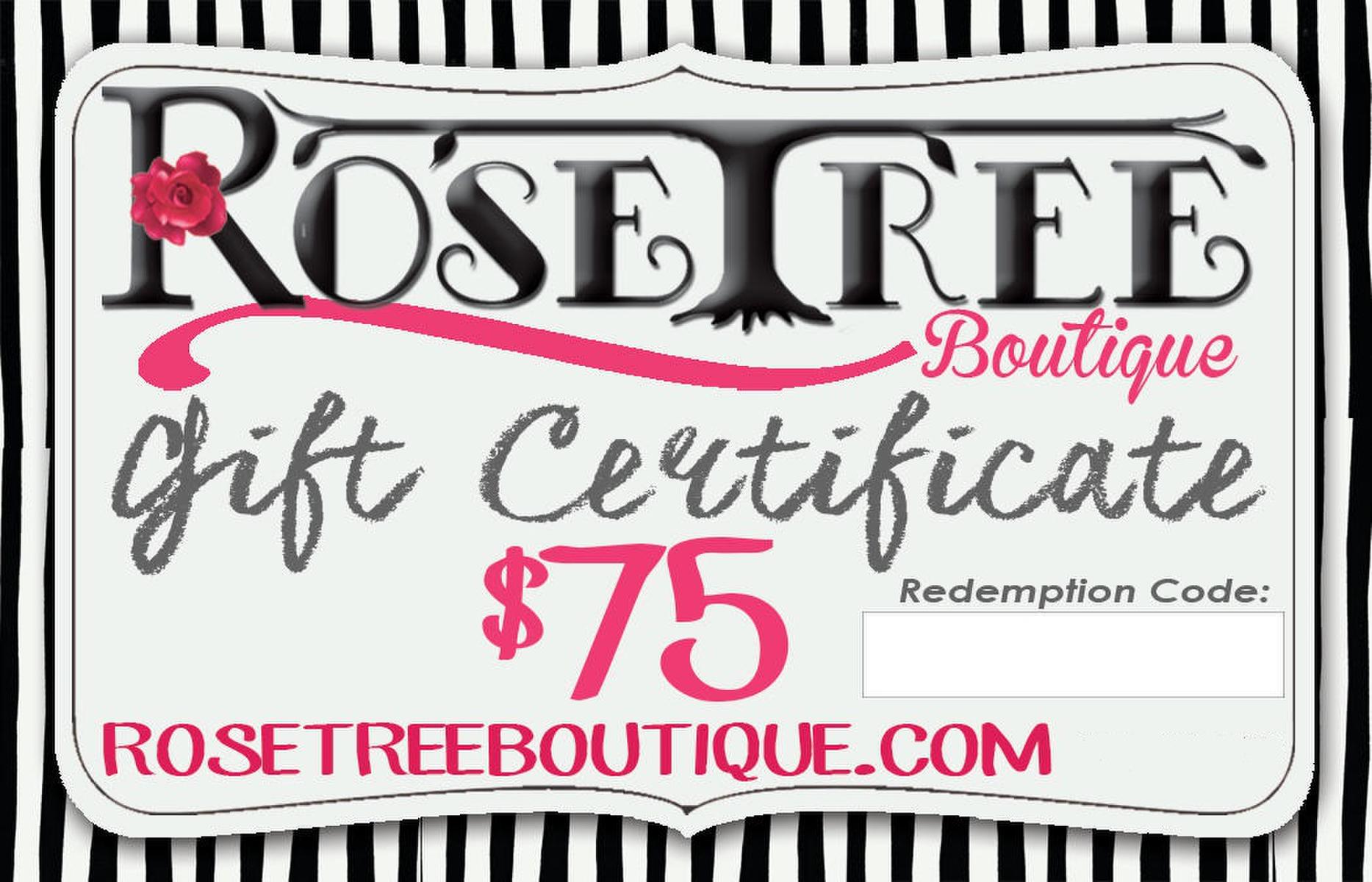 RoseTree Gift Certificate $75 Gift Certificate