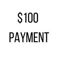  $100 Payment